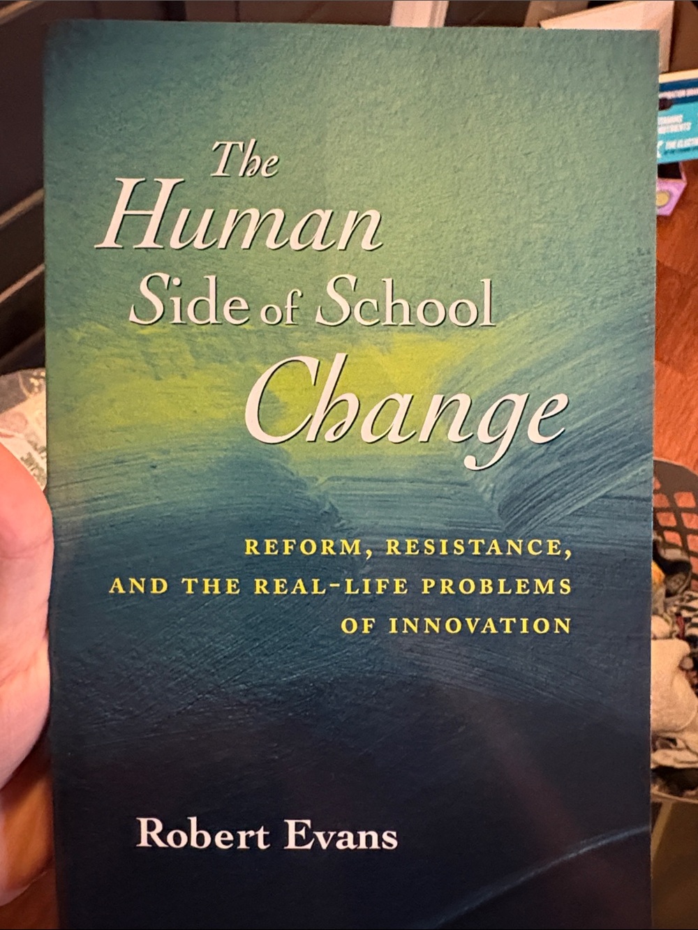 The Human Side of School Change by Robert Evans - Teal & Navy Cover